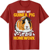 Funny Hamster Guinea Pig Tees Co Sorry My Guinea Pig Ate My Homework Funny Pet Rodent Hamster T-Shirt - Cranberry Red