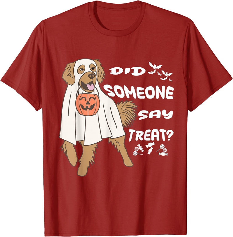 Funny Halloween Golden Retriever Owner Gifts Ideas Funny Halloween Ghost Golden Retriever Did Someone Say Treat T-Shirt -