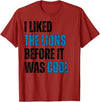 I Liked The Lions Before It Was Cool Apparel I Liked The Lions Before It Was Cool T-Shirt - Cranberry Red