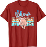 Pig Show Mom Mother's Day Pig Show Mom Pig Show Mother Pig Show Mama T-Shirt - Cranberry Red