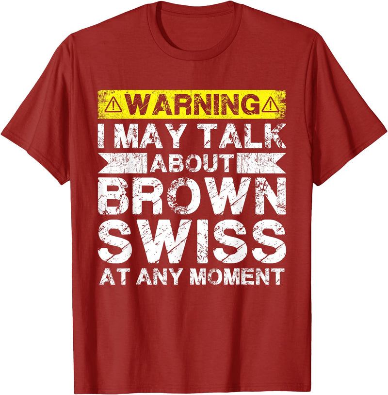 Funny Cattle Brown Swiss Gift for Men & Women Talk About Cow Rancher - Cattle Farmer Breeder Brown Swiss T-Shirt - Cranberry