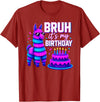 Funny Birthday Llama Pinata Family Bruh It’s My Birthday Funny Llama Pinata Bday T-Shirt - Cranberry Red