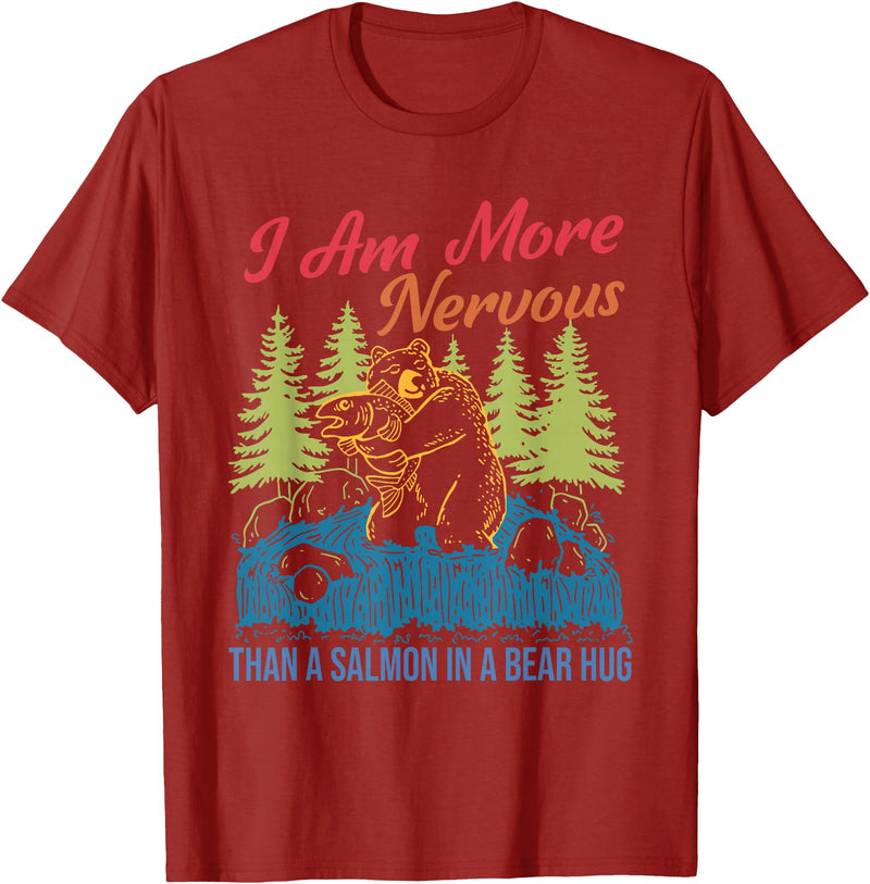 I Am More Nervous Than A Salmon In A Bear Hug Vintage T-Shirt - Cranberry Red