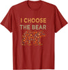I Choose the Bear T-Shirt - Cranberry Red
