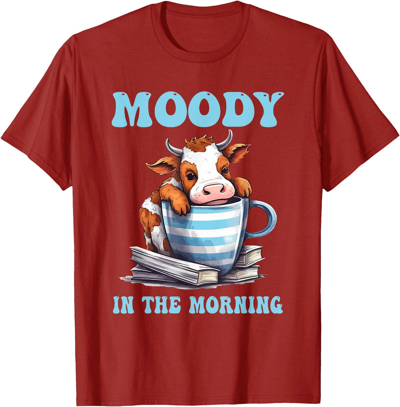 Moody In The Morning Cow Lover Funny Animal T-Shirt - Cranberry Red