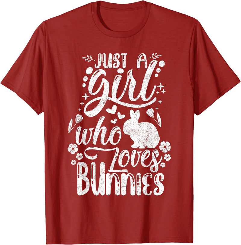 Funny Just a Girl Who Loves Bunnies Cute Rabbit Lover T-Shirt in Cranberry Red