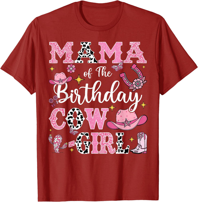 Birthday Girl CowGirl Matching Family Mama Of The Birthday Cow-Girl Rodeo Cow Girl Birthday T-Shirt - Cranberry Red