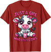 Cute Cow Lover Cow Just A Girl Who Loves Cows T-Shirt - Cranberry Red