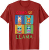 Como se LLAMA Shirts Funny Como Se LLAMA Animal for LLAMA Lovers T-Shirt - Cranberry Red