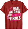 Reel Bitches catch fishes tee Reel Bitches Catch Fishes Funny Fishing T-Shirt - Cranberry Red