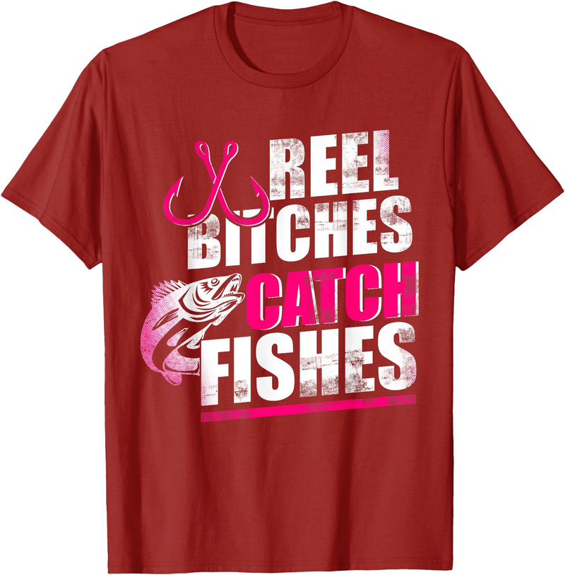Reel Bitches catch fishes tee Reel Bitches Catch Fishes Funny Fishing T-Shirt - Cranberry Red