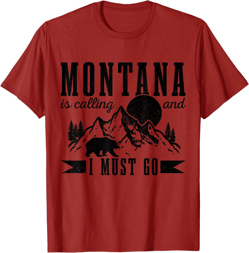 Montana Is Calling And I Must Go! Montana Is Calling & I Must Go Bear Mountains Vintage Gift T-Shirt - Cranberry Red