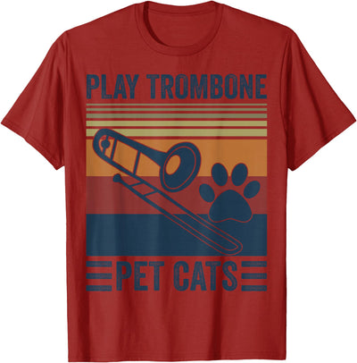 Funny Trombone and Cat Owner Cat Owner and Trombonist Funny Pet Cats Play Trombone T-Shirt