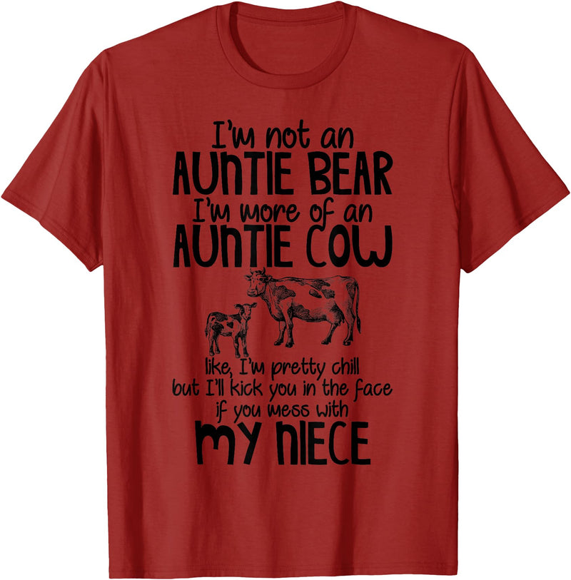 I'm Not An Auntie Bear I'm More Of An Auntie Cow T-Shirt - Cranberry Red