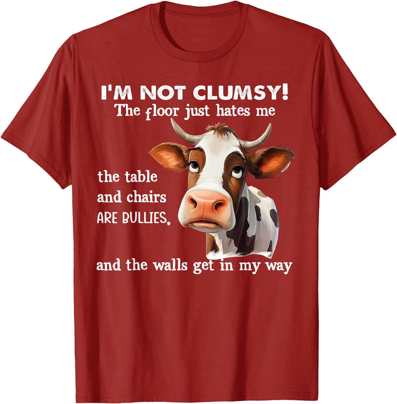 Funny Cow I'm Not Clumsy The Floor Tee Shirt Cow I'm Not Clumsy The Floor Just Hates Me The Table T-Shirt - Cranberry Red