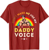 LGBTQ Rainbow Clothing Mens Don't Make Me Use My Daddy Voice Funny Gay Bear Pride T-Shirt - Cranberry Red