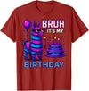 gaming gamer Birthday Llama Pinata Family Apparel Bruh It’s My Birthday Funny Llama Pinata Bday boy Kids Party T-Shirt - Cranberry Red