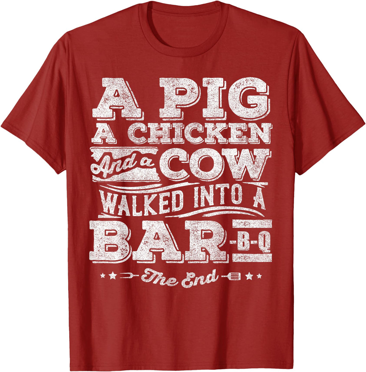 Awesome BBQ Gift A Pig A Chicken And A Cow Funny BBQ Shirt BBQ Joke T-Shirt - Cranberry Red