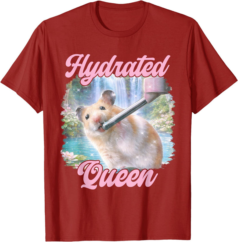 Hydrated Queen Cute Hamster Shining Lake Funny Meme T-Shirt - Cranberry Red