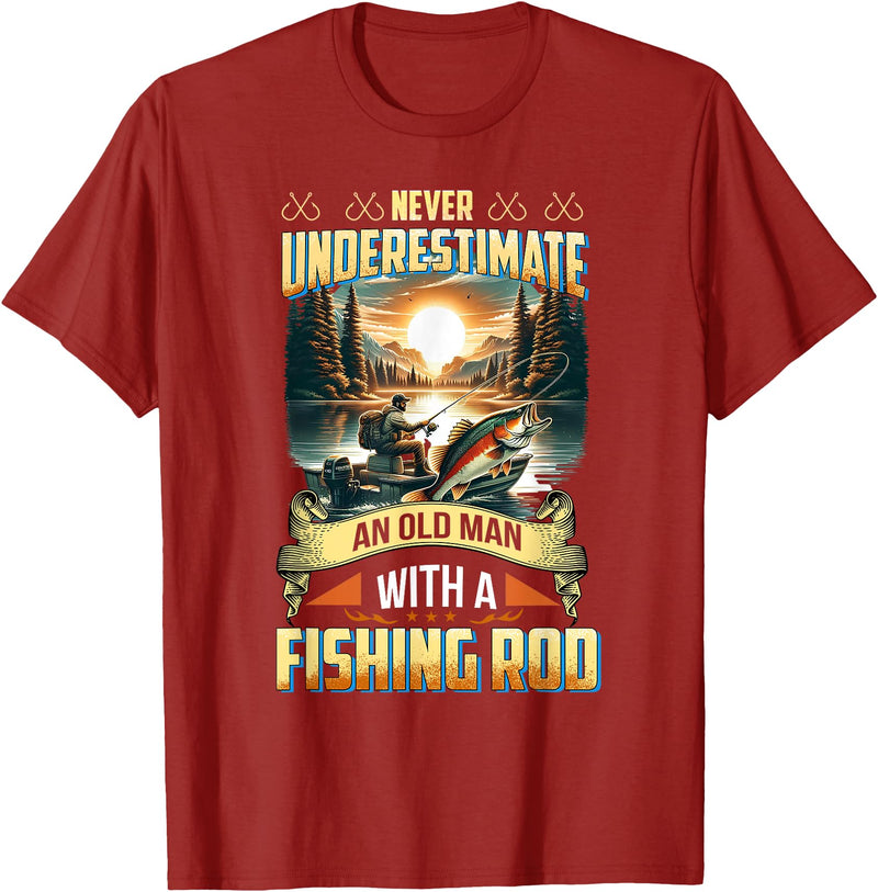 Gift For Grandpa Fisherman Outdoor Nature Lover Never Underestimate an Old Man with A Fishing Rod Scenic Men T-Shirt - Cranberry Red