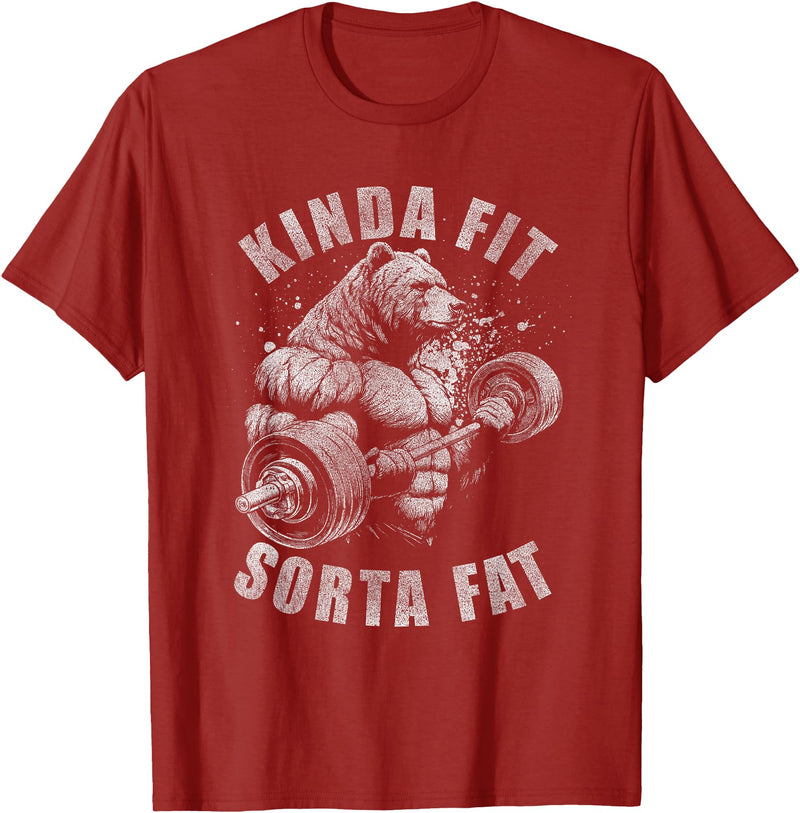 Funny Bear Kinda Fit Sorta Fat Gym Weightlifting Kinda Fit Sorta Fat Funny Gym Bear Weightlifting Workout T-Shirt - Cranberry Red