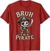 Bruh I'm A Pirate Collection Bruh I'm A Pirate Skeleton Captain Halloween Humor T-Shirt - Cranberry Red