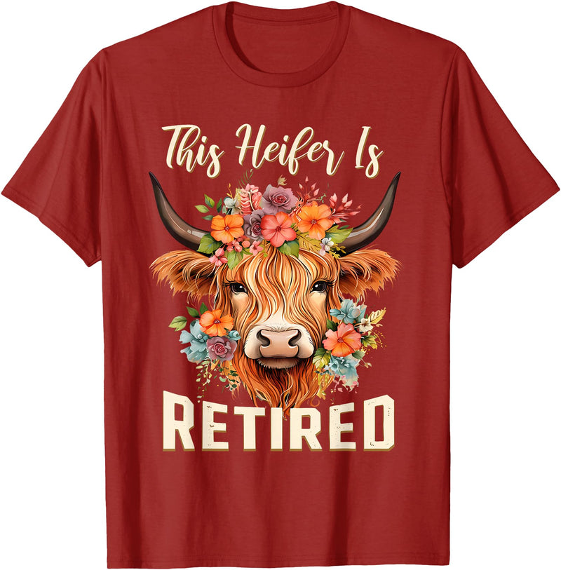 Officially Retired Tee Retirement Gifts for Women This Heifer is Retired Floral Highland Cow Funny Retirement T-Shirt -