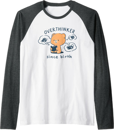 Mocha Bear Overthinker Since Birth Raglan Baseball Tee