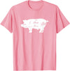 LGBTQIA+ Power Design Nasty Hungry Dirty Pig Design - Fun Gay Pig Pride - LGBTQIA+ T-Shirt - Pink