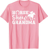 Cute Horse Show Grandma For Mother's Day Horse Show Grandma Equestrian Grandmother T-Shirt - Pink
