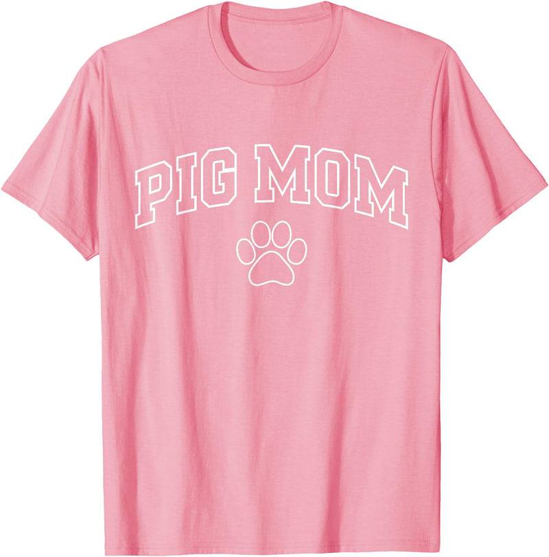 Pig Mom Typography Design Pig Mom Funny Athletic Lettering Pet Owner Mama T-Shirt - Pink