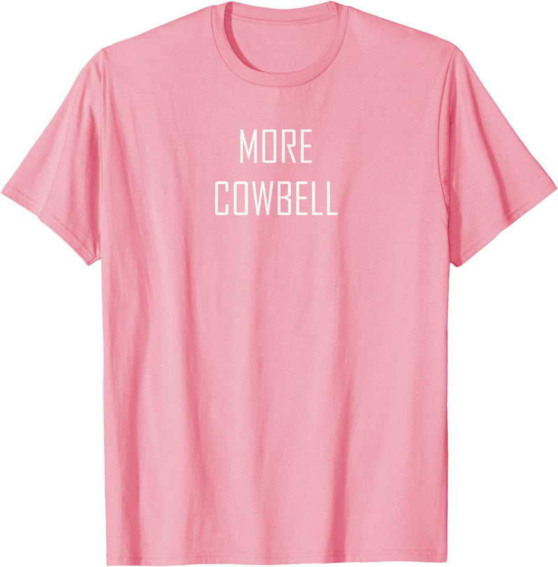 Mint Chip Productions More Cowbell Tee T-Shirt - Pink