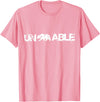 Funny Unbearable T-Shirt - Un Bear Able Tee Funny Un Bear Able Shirt - Unbearable T-Shirt T-Shirt - Pink