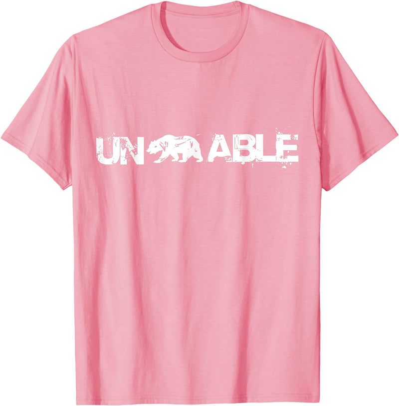 Funny Unbearable T-Shirt - Un Bear Able Tee Funny Un Bear Able Shirt - Unbearable T-Shirt T-Shirt - Pink