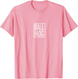 Way To Go Ball Hog Merch Ball Pig T-Shirt - Pink