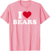 Bear Tshirts I Love Bears T-Shirt T-Shirt - Pink