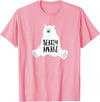 Polar Bear Tees and Cute Quotes Bearly Awake Polar Bear Tshirt Gift for Winter Bear Lover T-Shirt - Pink