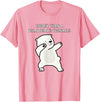 Cooler than a Polar Bear’s toenails Funny Dads T-Shirt - Pink