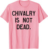 CAT COW CHIVALRY IS NOT DEAD T-Shirt - Pink