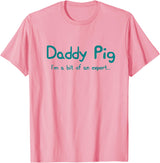 Maishi Gifts Father Pig Gift Dad Birthday Daughter Ideas - Daddy T-Shirt - Pink