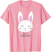 This Is My Bunny Funny Rabbit Saying T-Shirt in Pink
