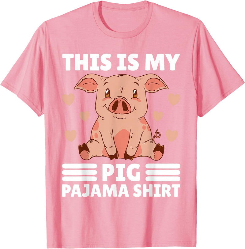 Cute Pig Pajama for Women Girls or Kids Women PJ Pig Pjs Cute Pig PJ Girl Farmer Stuff My Pig Pajama T-Shirt - Pink