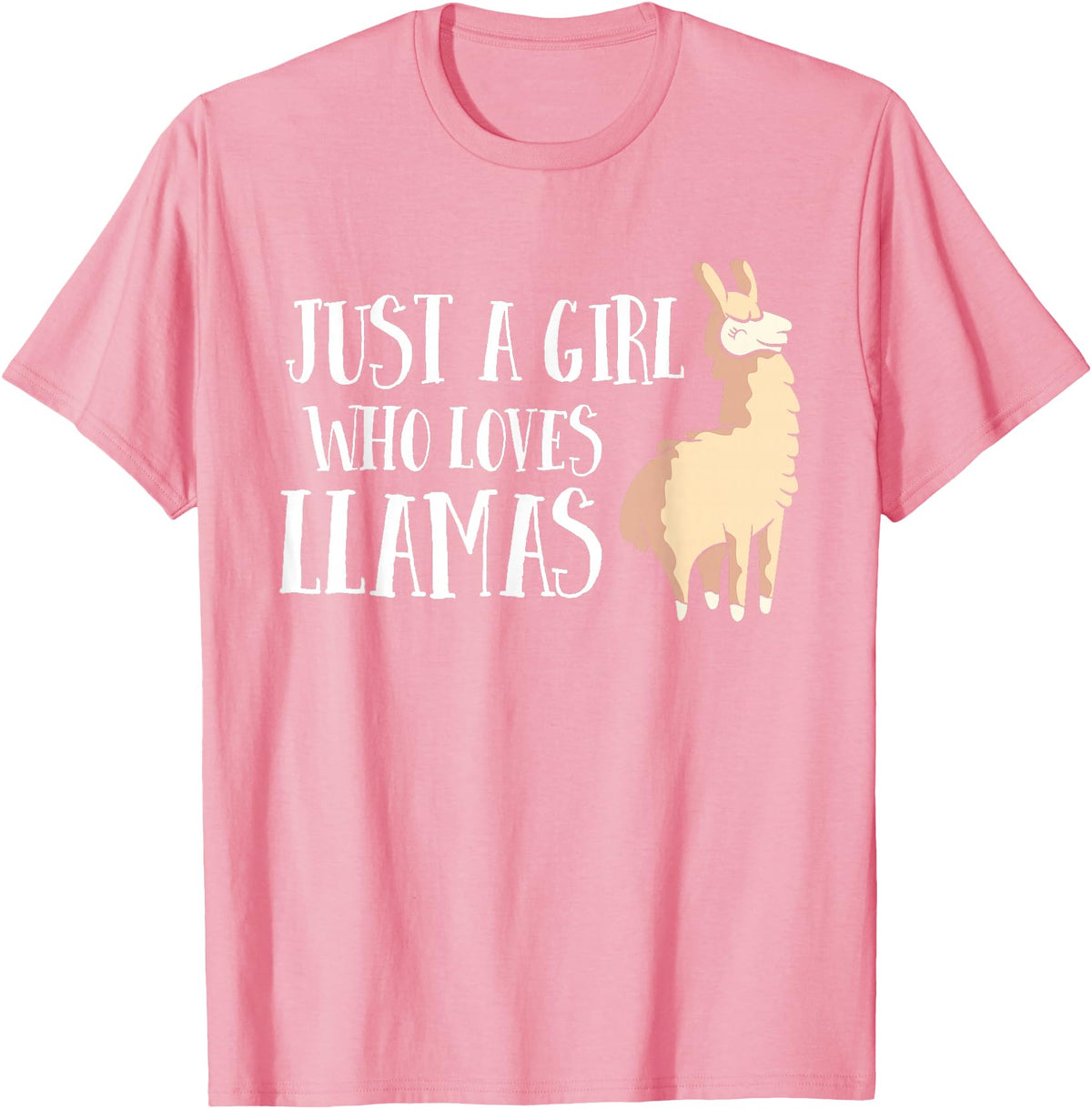 Funny Llama And Alpaca Gifts Funny Llama Girl Just A Girl Who Loves Llamas T-Shirt - Pink