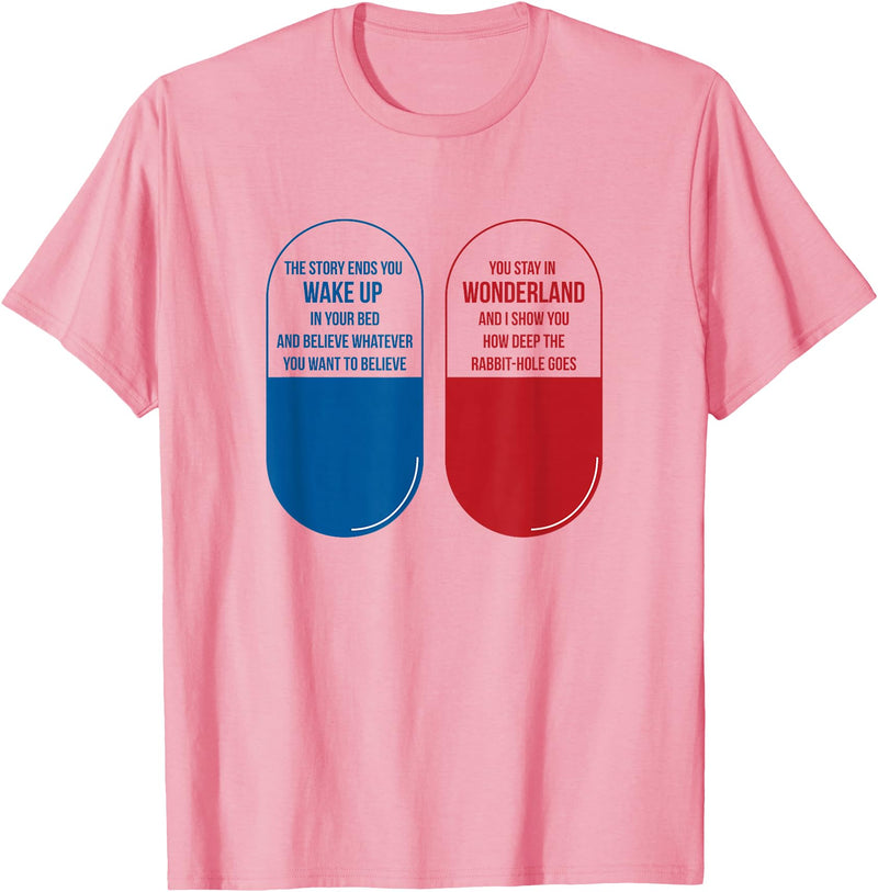Blue Pill Red Pill Wonderland Rabbit Hole T-Shirt in Pink