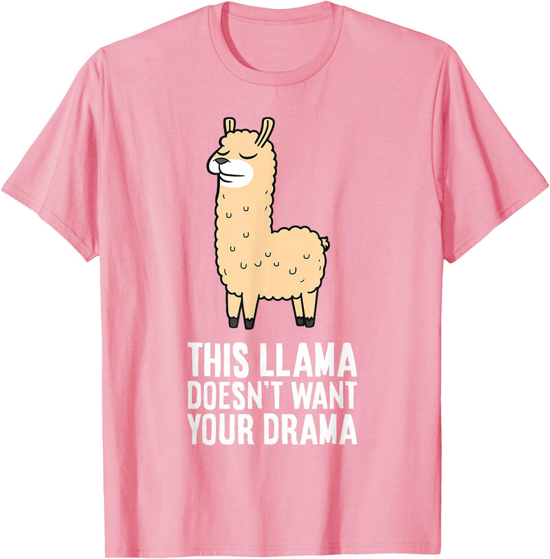 Funny Llama Lover Gifts This Llama Doesn't Want Your Drama Funny Drama LLama T-Shirt - Pink