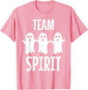 Ghost Halloween Gifts - Team Spirit Funny Ghost Pun - Team Spirit T-Shirt - Pink