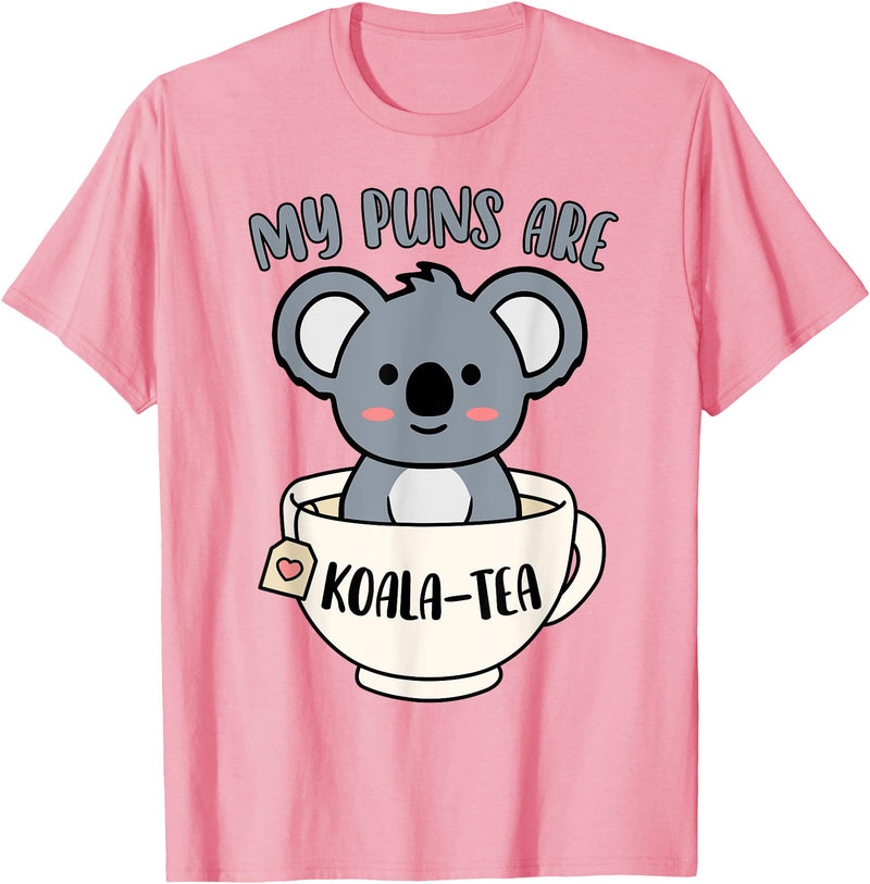 Cute Shirts and Merch My Puns Are Koala Tea Funny Cute Koala Bear Animal Pun T-Shirt - Pink