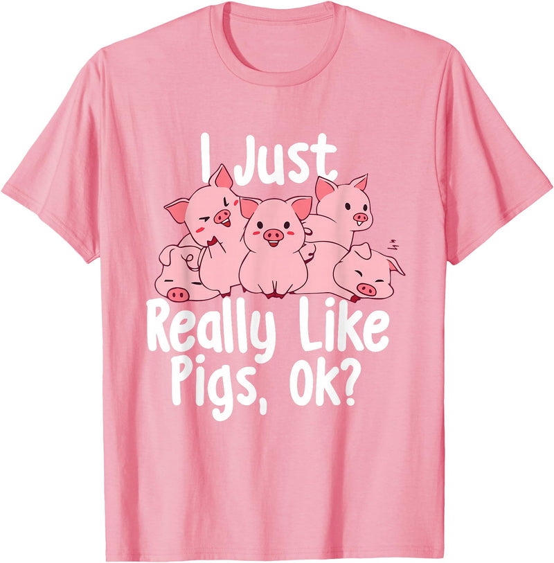 Funny Pig Lover Shirts I Just Really Like Pigs - Pig Lover Pig Farming Farmer T-Shirt - Pink