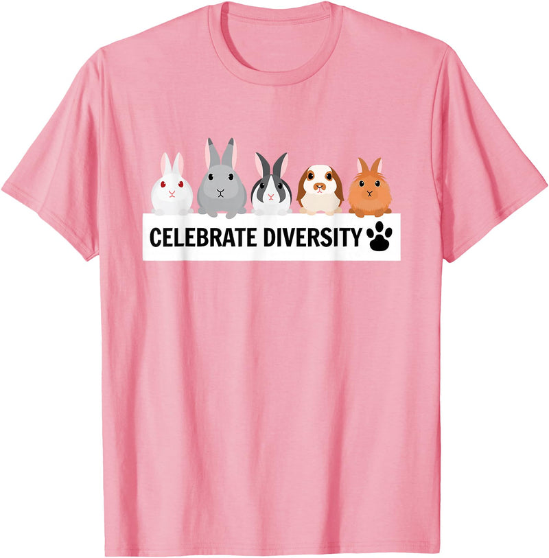 Celebrate Diversity Cute Pet Bunny for Rabbit Lovers T-Shirt in Pink