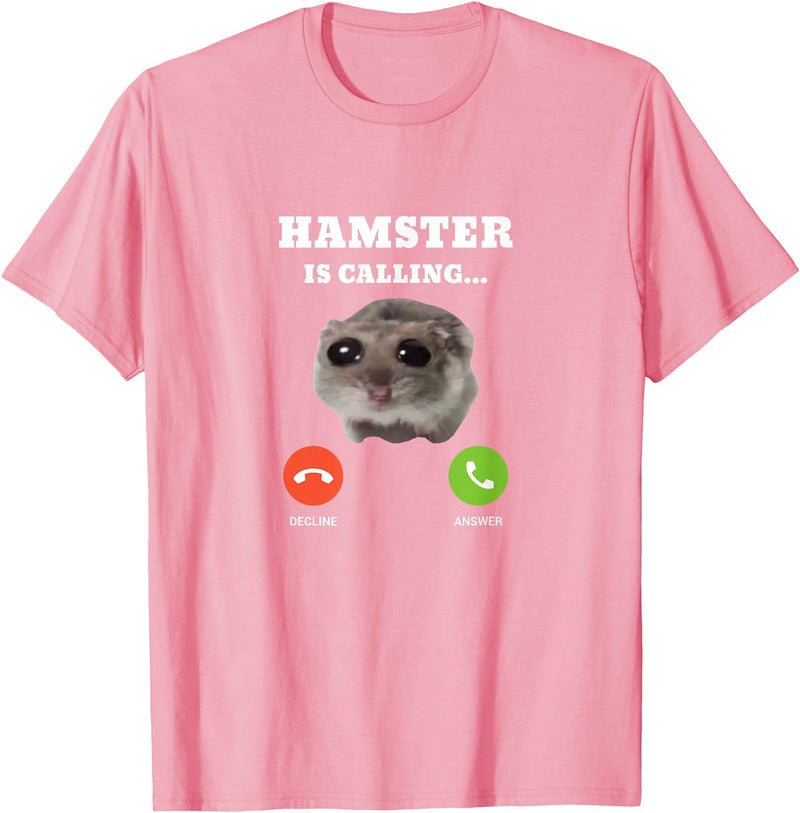 Sad Hamster Meme is Calling T-Shirt - Pink